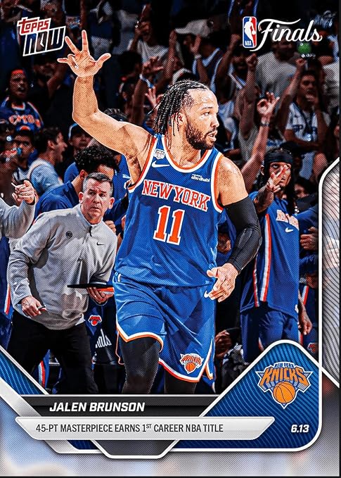 2025 Topps Now Jalen Brunson #340 45 Point Masterpiece Earns 1st Career NBA Title New York Knicks Basketball Card