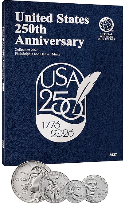 2026 D 250th Anniversary Blue Whitman Coin Folder #5537 with 1776-2026 4 Coin Starter Set Uncirculated