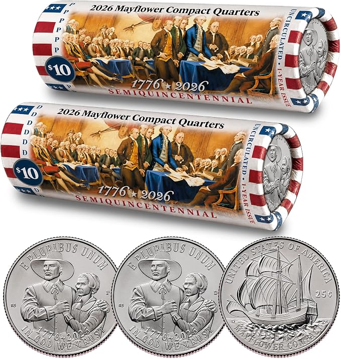 2026 P & D Set • Mayflower Compact Quarter Declaration of Independence DOI Coin Rolls • America 250