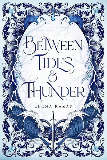 Between Tides & Thunder: The new, dangerously addictive standalone romantasy that has readers obsessed