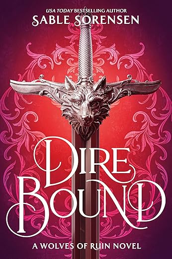 Dire Bound (The Wolves of Ruin Book 1)