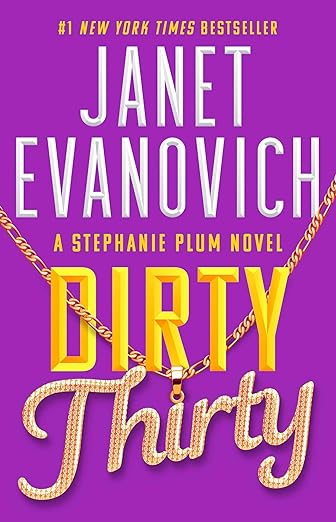 Dirty Thirty (Stephanie Plum Book 30)
