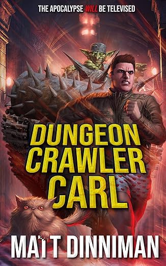 Dungeon Crawler Carl: Dungeon Crawler Carl Book 1