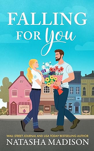Falling for You (The Falling For Series Book 1)