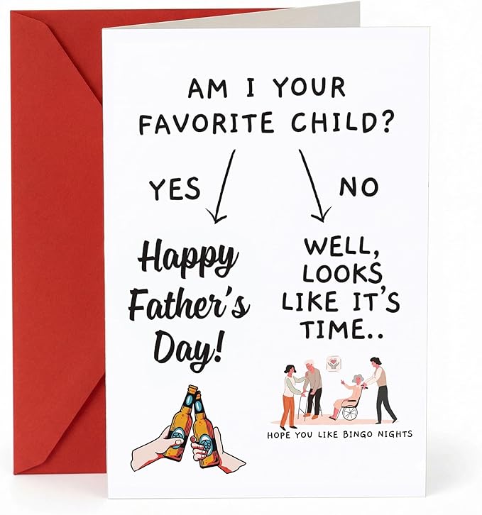 Funny Fathers Day Card from Daughter Son – Am I Your Favorite Child Greeting Card for Dad – Humorous Father’s Day Card with Red Envelope – 5.1 x 7.5 Inch Joke Card for Father Daddy Stepdad