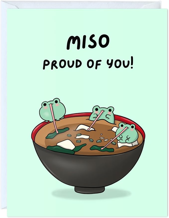 Funny Graduation Card – Punny Greeting Card Congratulations, New Job, Promotion, New Home, College, Employee, Coworker, Friend, Him, Her | Blank Inside (Miso Proud)