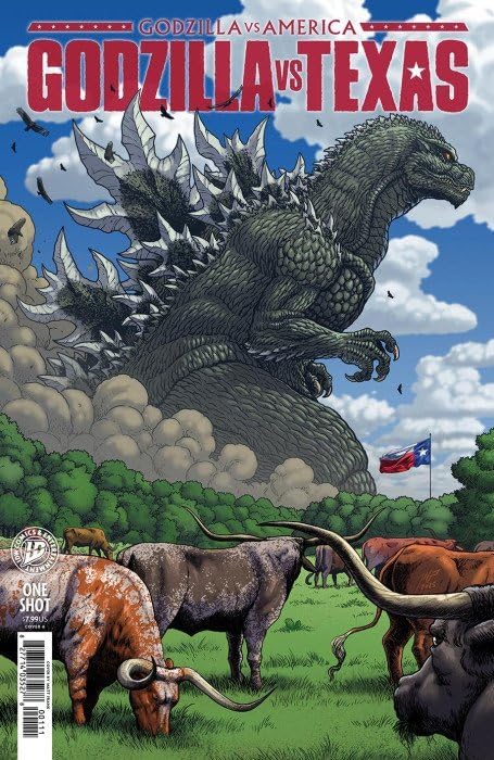 Godzilla Vs. America: Texas #1A | IDW comic book