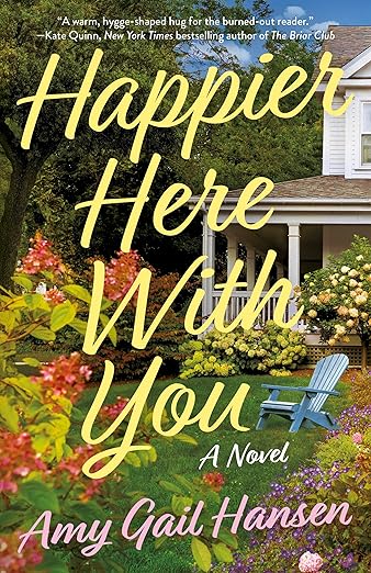 Happier Here With You: A Novel