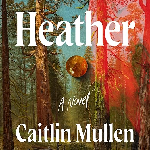 Heather: A Novel