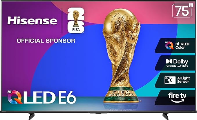 Hisense 75" E6 Cinema Series Hi-QLED 4K UHD Smart Fire TV (75E6QF, 2025 Model) - AI Light Sensor, Dolby Vision · Atmos, Voice Remote with Alexa, Motion Rate 120, HDR 10+ Adaptive, Game Mode Plus