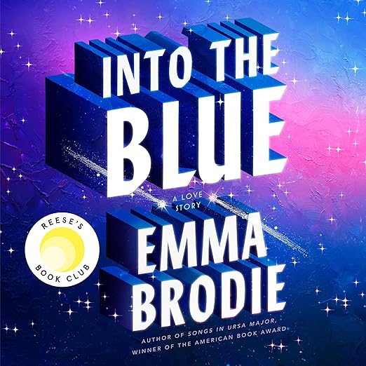 Into the Blue: Reese's Book Club: A Love Story