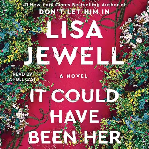 It Could Have Been Her: A Novel