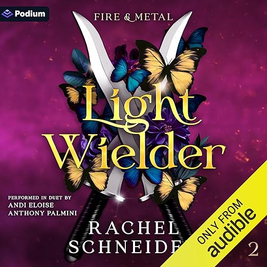 Light Wielder: Fire & Metal, Book 2