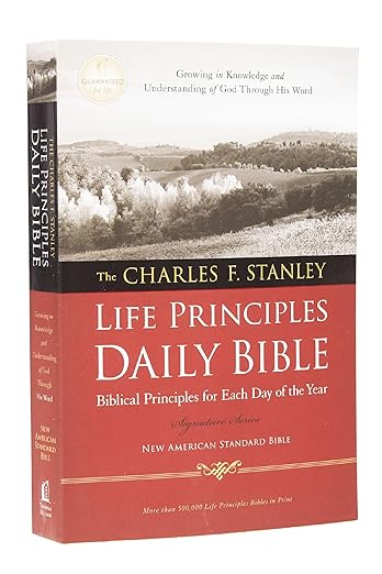 NASB, The Charles F. Stanley Life Principles Daily Bible, Paperback, 1995 Text: Holy Bible, New American Standard Bible