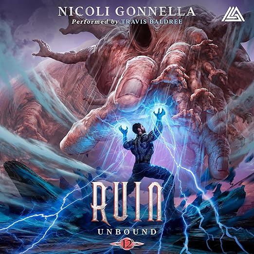 Ruin: A LitRPG Adventure (Unbound, Book 12)