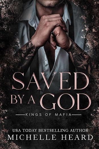 Saved By A God (Kings Of Mafia)