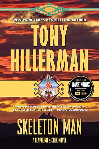 Skeleton Man (A Leaphorn and Chee Novel Book 17)