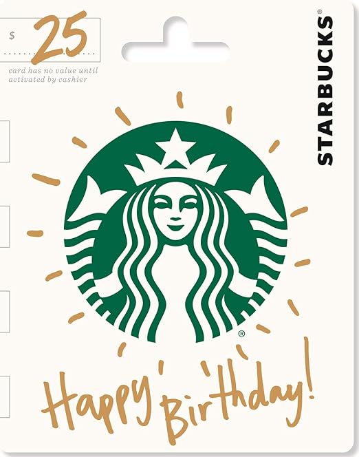 Starbucks Happy Birthday Physical Gift Card - $25