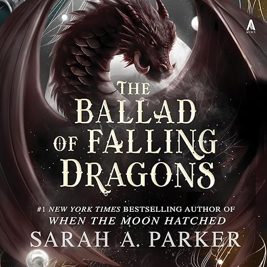 The Ballad of Falling Dragons: A Novel