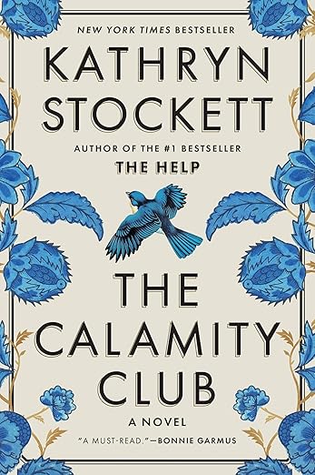 The Calamity Club: A Novel