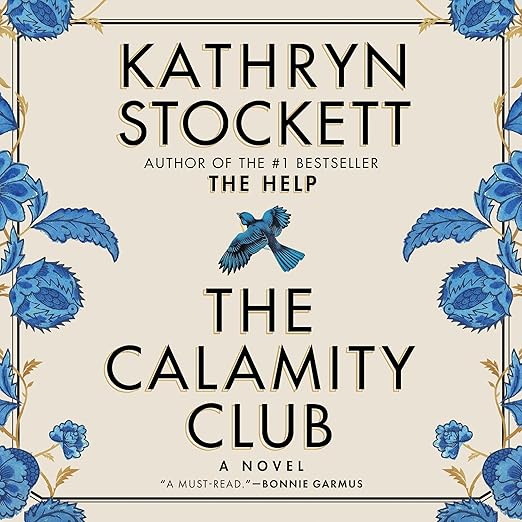 The Calamity Club: A Novel