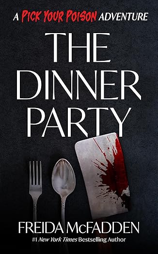 The Dinner Party: A Pick Your Poison Adventure