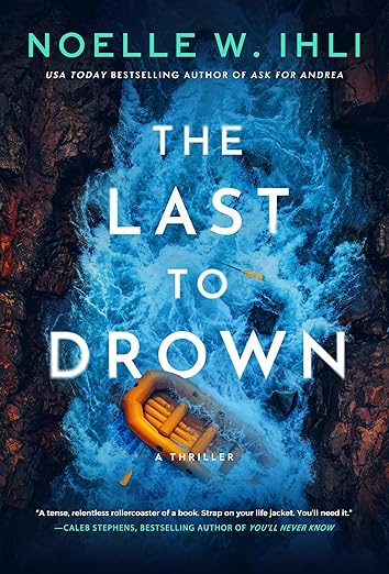 The Last to Drown: A Thriller
