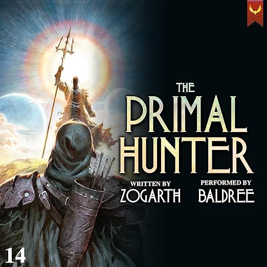 The Primal Hunter 14: A LitRPG Adventure
