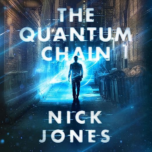 The Quantum Chain: The Joseph Bridgeman Series, Book 4