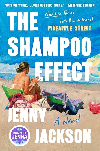 The Shampoo Effect: A Read with Jenna Pick: A Novel