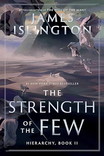 The Strength of the Few (Hierarchy Book 2)