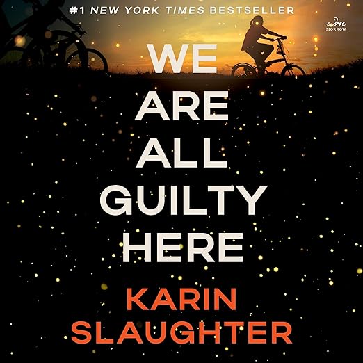 We Are All Guilty Here: A Novel